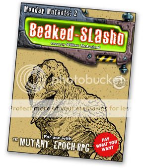 photo Monday-Mutants-2-Beaked-Slasho-The-Mutant-Epoch-RPG-Cover-3-inch-shadowed-flat-4inch-web_zpsm79luluu.jpg