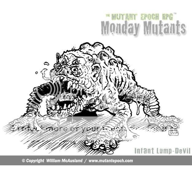 photo Monday-Mutants-4-Lump-Devil-The-Mutant-Epoch-RPG-infant-lump-Devil-web_zpsaxq4sher.jpg