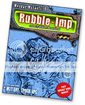 photo Monday-Mutants-8-Rubble-Imp-The-Mutant-Epoch-RPG-Cover-test-3-inch-shadowed-flat-4inch-web_zpssn8ib8qv.jpg